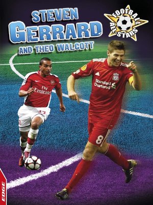 cover image of EDGE - Football All-Stars: Steven Gerrard and Theo Walcott